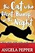 The Cat Who Went Bump in th...