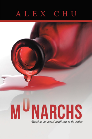 Monarchs: Based On an Actual Email Sent to the Author