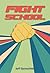 Fight School (Red Rhino Books)