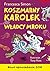 Koszmarny Karolek. Władcy mroku