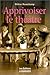 Apprivoiser le théâtre by Hélène Beauchamp