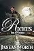 Riches: A novel of The Invisible