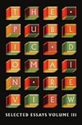 The Public Domain Review: Selected Essays, Vol. III