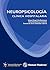 Neuropsicología clínica hospitalaria: Villa Rodríguez, Miguel Ángel; Navarro Calvillo, María Elena; Villaseñor Cabrera, Teresita de Jesús (Spanish Edition)