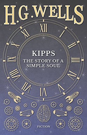 Kipps: The Story of a Simple Soul