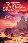 Rise of the Branded by Scott Keen