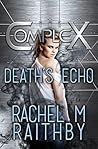 Death's Echo (The Complex)