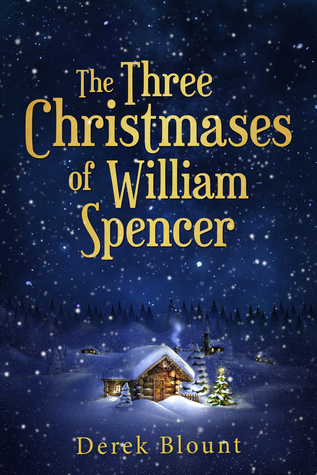 The Three Christmases of William Spencer