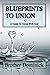 Blueprints To Union (#1)