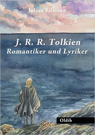 J.R.R, Tolkien - Romantiker und Lyriker (Paperback)