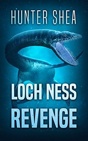 Loch Ness Revenge (Kindle Edition)