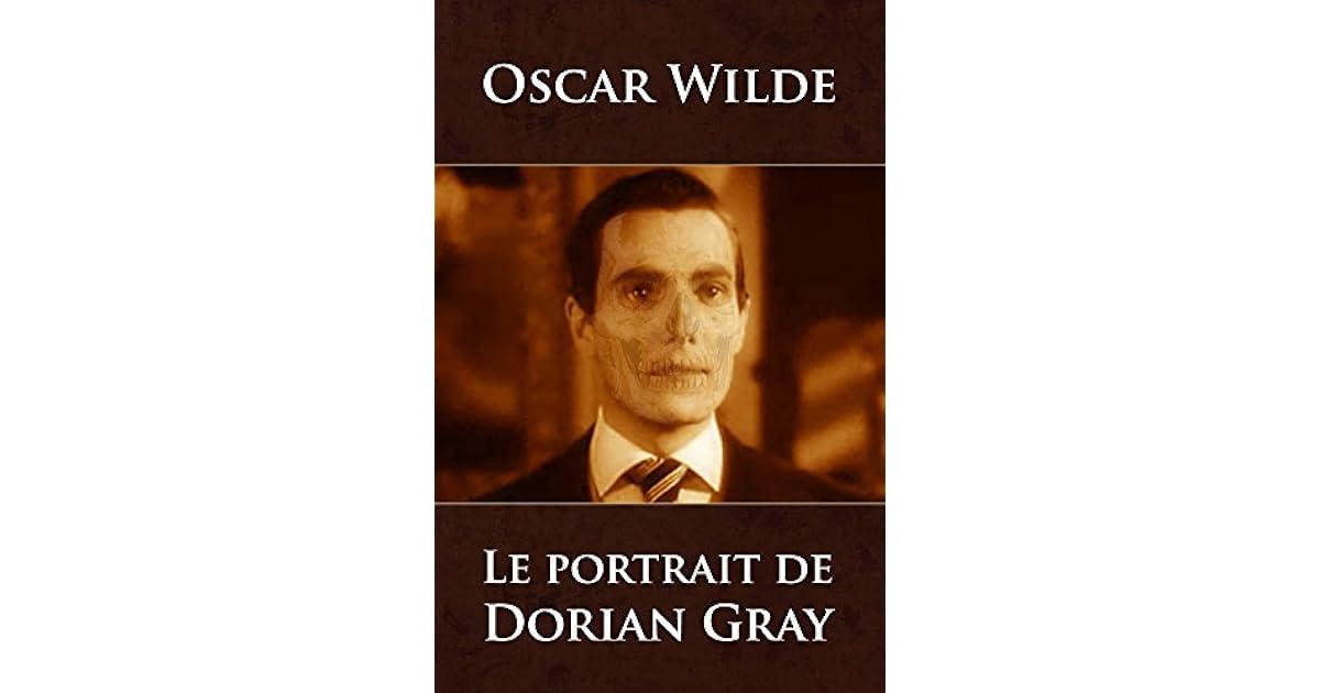 Le portrait de Dorian Gray by Oscar Wilde
