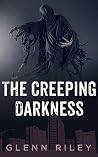The Creeping Darkness The Creeping Darkness