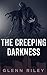 The Creeping Darkness