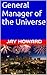 General Manager of the Universe