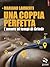 Una coppia perfetta. L'amore ai tempi di Grindr (Pesci rossi ... by Mariano Lamberti