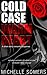 Cold Case Warm Heart: A Romantic Suspense Short Story