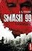 Smash99 - Folge 2: Totentan...