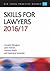 Skills for Lawyers 2016/17 (CLP Legal Practice Guides)
