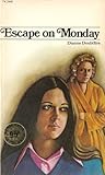 Escape on Monday by Dianne Doubtfire