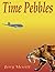 Time Pebbles