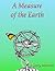 A Measure of the Earth by Jerry Merritt