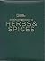 National Geographic Complete Guide to Herbs and Spices: Remedies, Seasonings, and Ingredients to Improve Your Health and Enhance Your Life