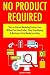 No Product Required (Online...