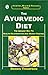 The Ayurvedic Diet