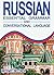 Russian Language: Essential grammar and conversational language