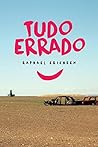 Tudo errado by Raphael Erichsen