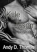 Kyle and Jason: The Beginning
