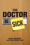 The Doctor is Sick by Idayu Maarof The Doctor is Sick by Idayu Maarof