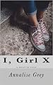 Image for I, Girl X