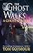 The Ghost Walks: A Ghost My...
