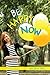 Be Happy Now
