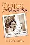 Caring for Marisa: A Memoir of Grief & Healing