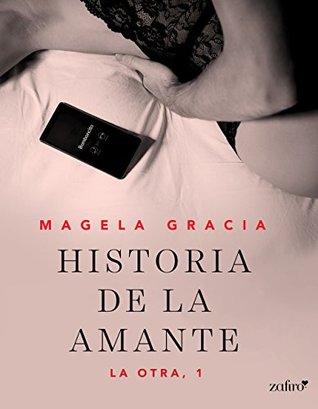 Historia de la amante (Kindle Edition)