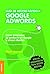 Guía de acceso rápido a Google Adwords by Mark Harnett