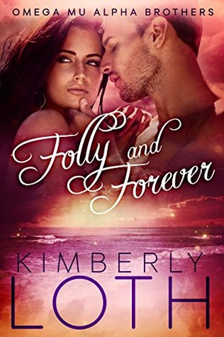 Folly and Forever (Michigan Millionaires, #2)