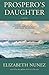Prospero's Daughter by Elizabeth Nunez