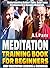 Meditation For Beginners in...