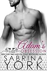 Adam's Obsession by Sabrina York