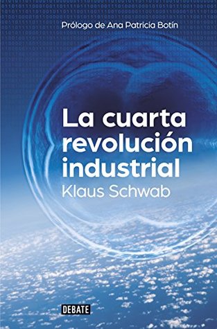 Portada de La cuarta revolución industrial, de Klaus Schwab