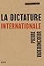 La dictature internationale