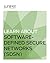 Learn About Software-Defined Secure Networks (SDSN)