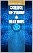 Science of Sound & Mantras