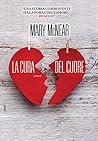 La cura del cuore by Mary McNear