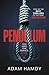 Pendulum (Pendulum Trilogy, #1)