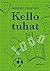 Kello tuhat